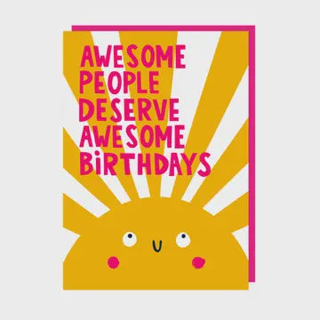 Birthday Card: Awesome People Deserve Awesome Birthdays - Lucy Maggie