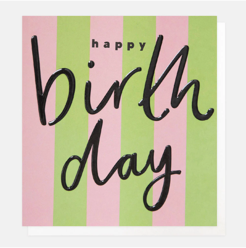 Birthday Card: Green & Pink Stripe - Caroline Gardner