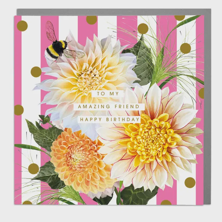 Birthday Card: Amazing Friend Dahlia Beach - Lola Design