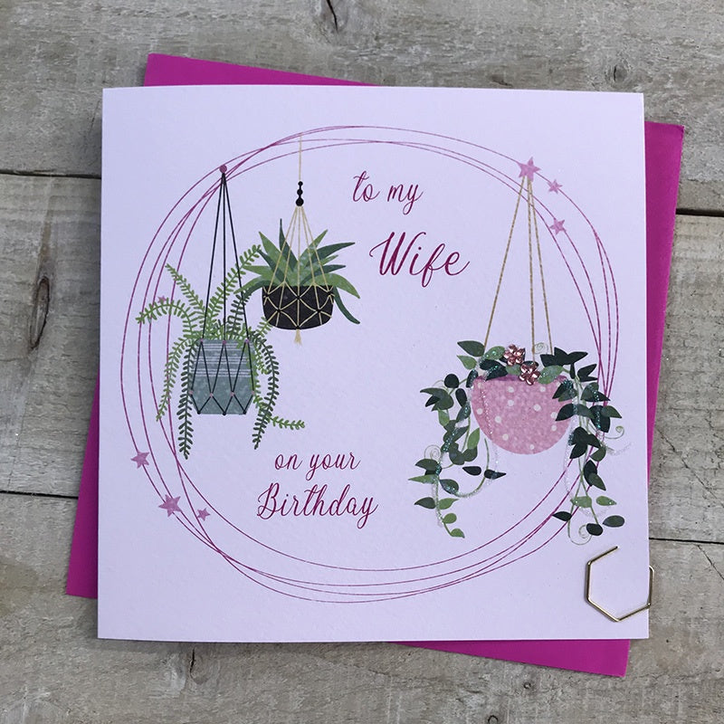 Wife Card: To My Wife - House Plants Hand Finished Crystals & Glitter - White - White Cotton Cards
