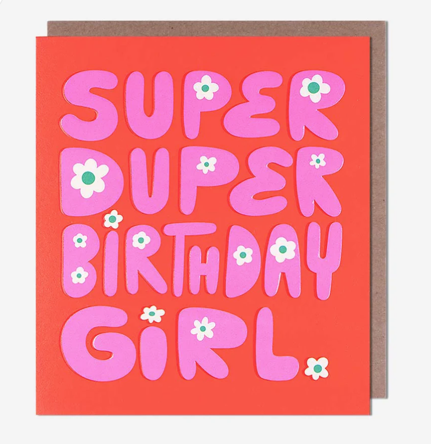 Female Birthday Card: Super Duper Birthday Girl   Studio Blom - Pigment