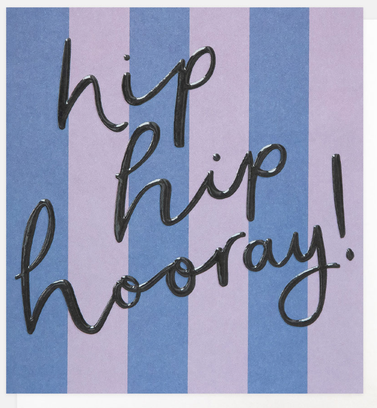 Birthday Card: Hip Hip Hooray Stripe - Caroline Gardner