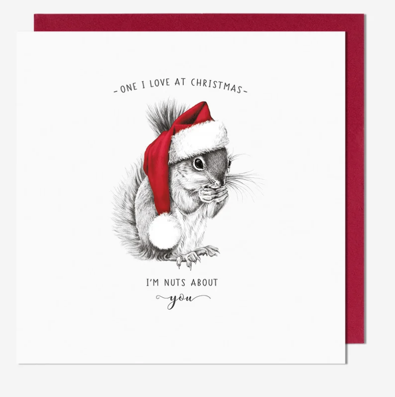 Christmas Card: Squirrel One I Love I'm Nuts About You  - Pigment