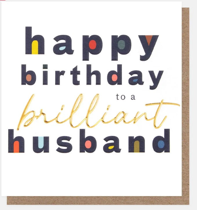 Husband Card: Happy Birthday To A Brilliant  Husband - Caroline Gardner
