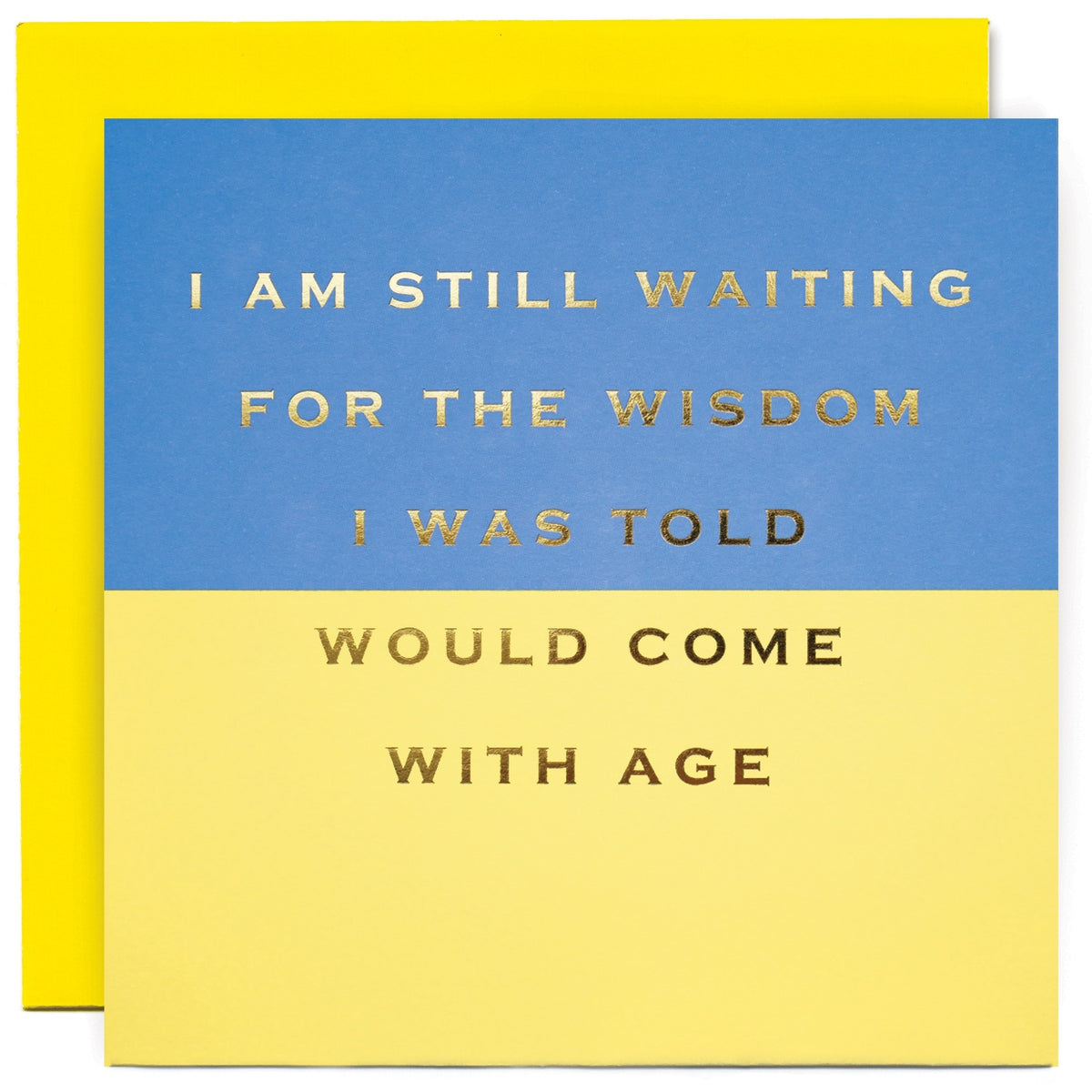 Card: Text Foil STILL WAITING FOR WISDOM - Susan O Hanlan