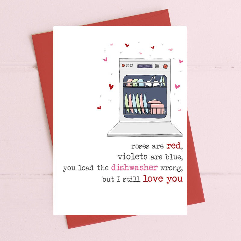 Valentines Card: Funny Roses Are Red Load Dishwasher Wrong - Dandelion Stationary