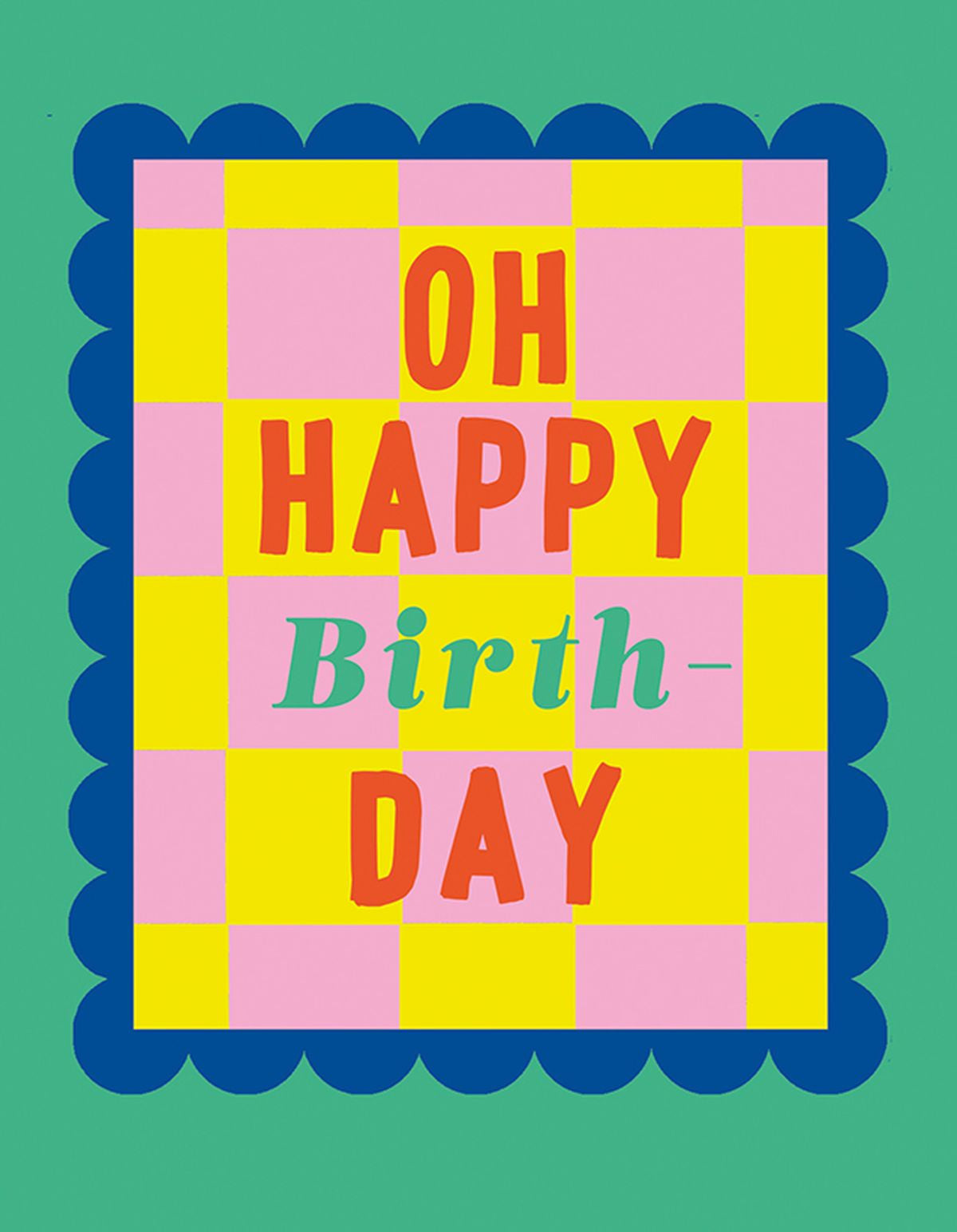 Birthday Card: Oh Happy Birthday - Mint