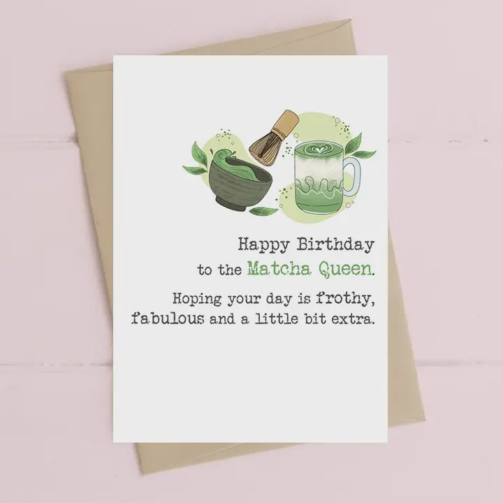 Birthday Card: Matcha Queen - Dandelion Stationery