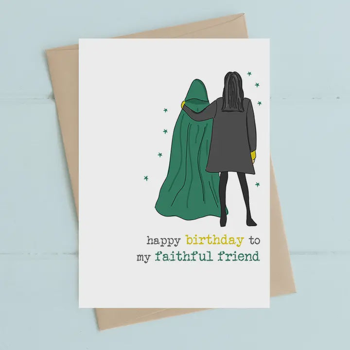 Birthday Card: Traitors - Happy Birthday to my Faithful Friend - Dandelion Stationery