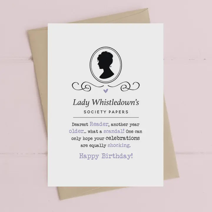 Birthday Card: Lady Whistledown -Bridgerton Society Papers - Dandelion Stationery