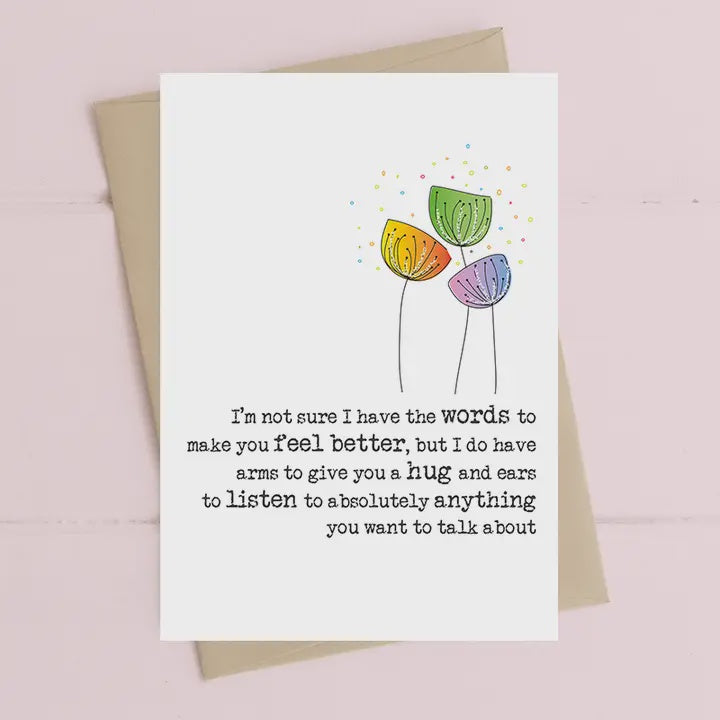 Card: I Don't Have the Words to Make it Better - Dandelion Stationery