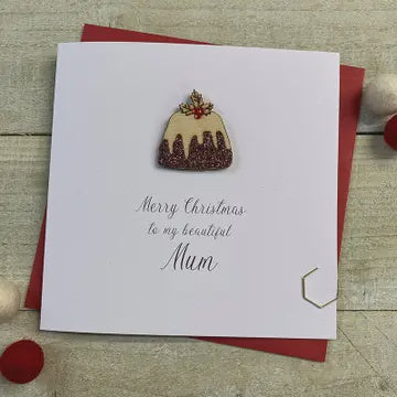 Christmas Card: Mum Wooden Glittered Figgy Pudding Hand Decorated - White Cotton Cards
