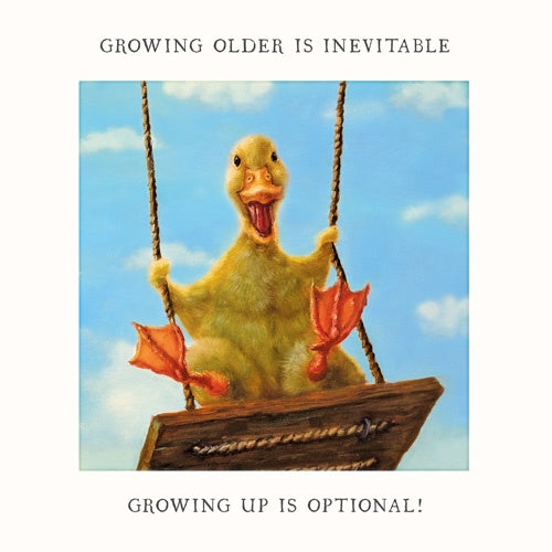 Birthday Card: Duck on Swing - Growing up is Optional - Pigment