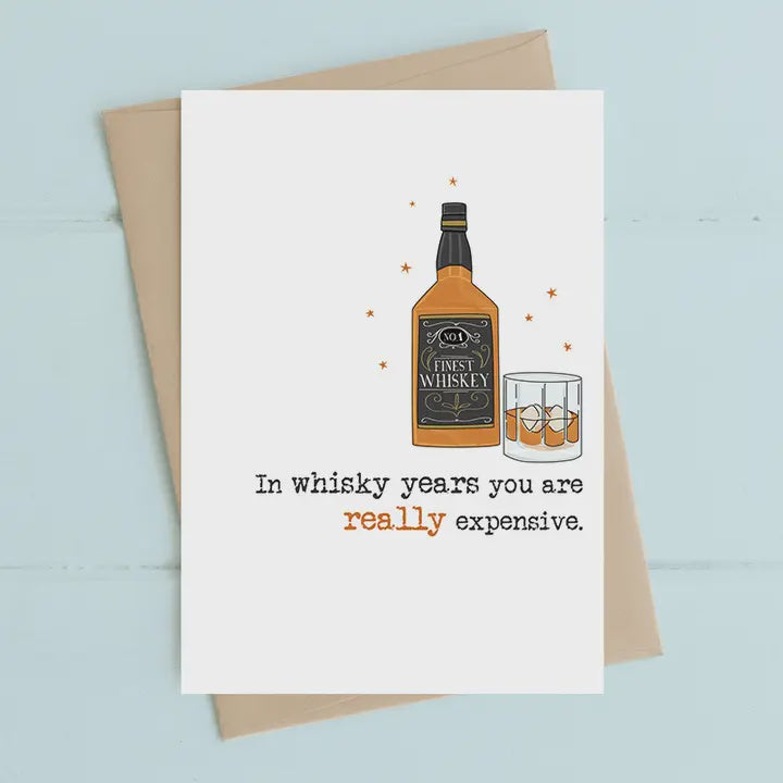 Birthday Card: Whisky years - expensive  - Dandelion Stationery