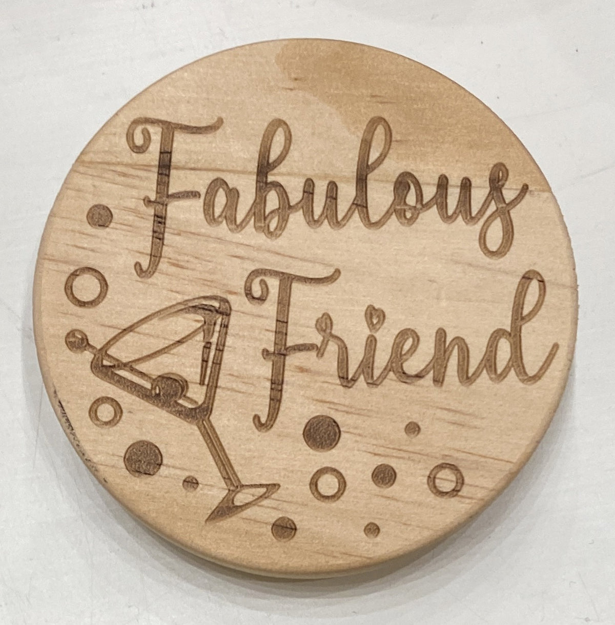Candle Lid: Wood Engraved Message Fabulous Friend -  - Light Up Your Life