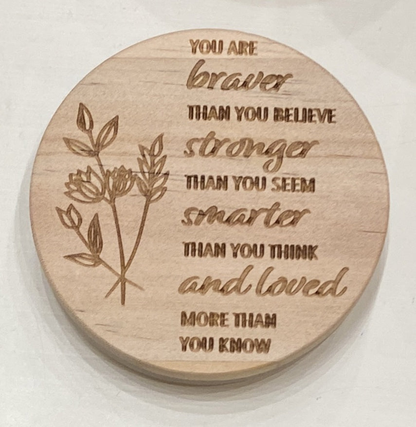 Candle Lid: Wood Engraved Message Braver, Stronger, Smarter -  - Light Up Your Life