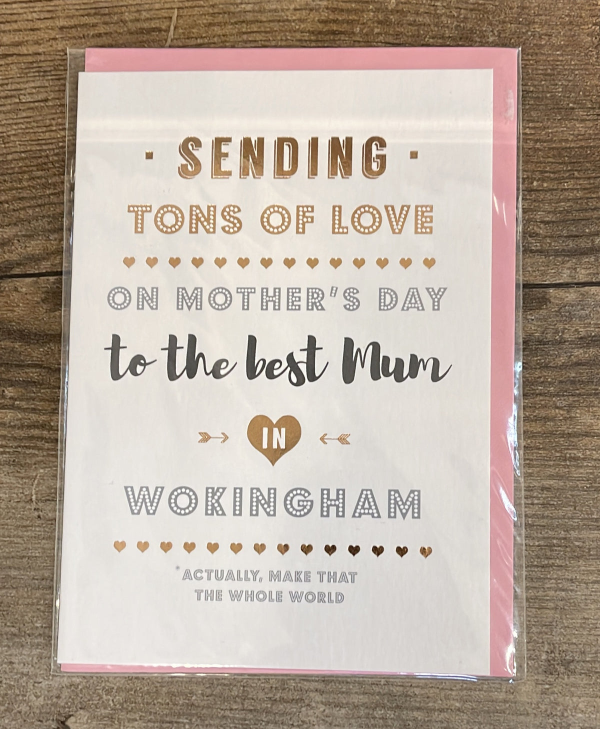 Mothers Day Card: Rose Gold Foil Sending Tons Of Love to the best  Mum In Wokingham - White - Coulson Macleod
