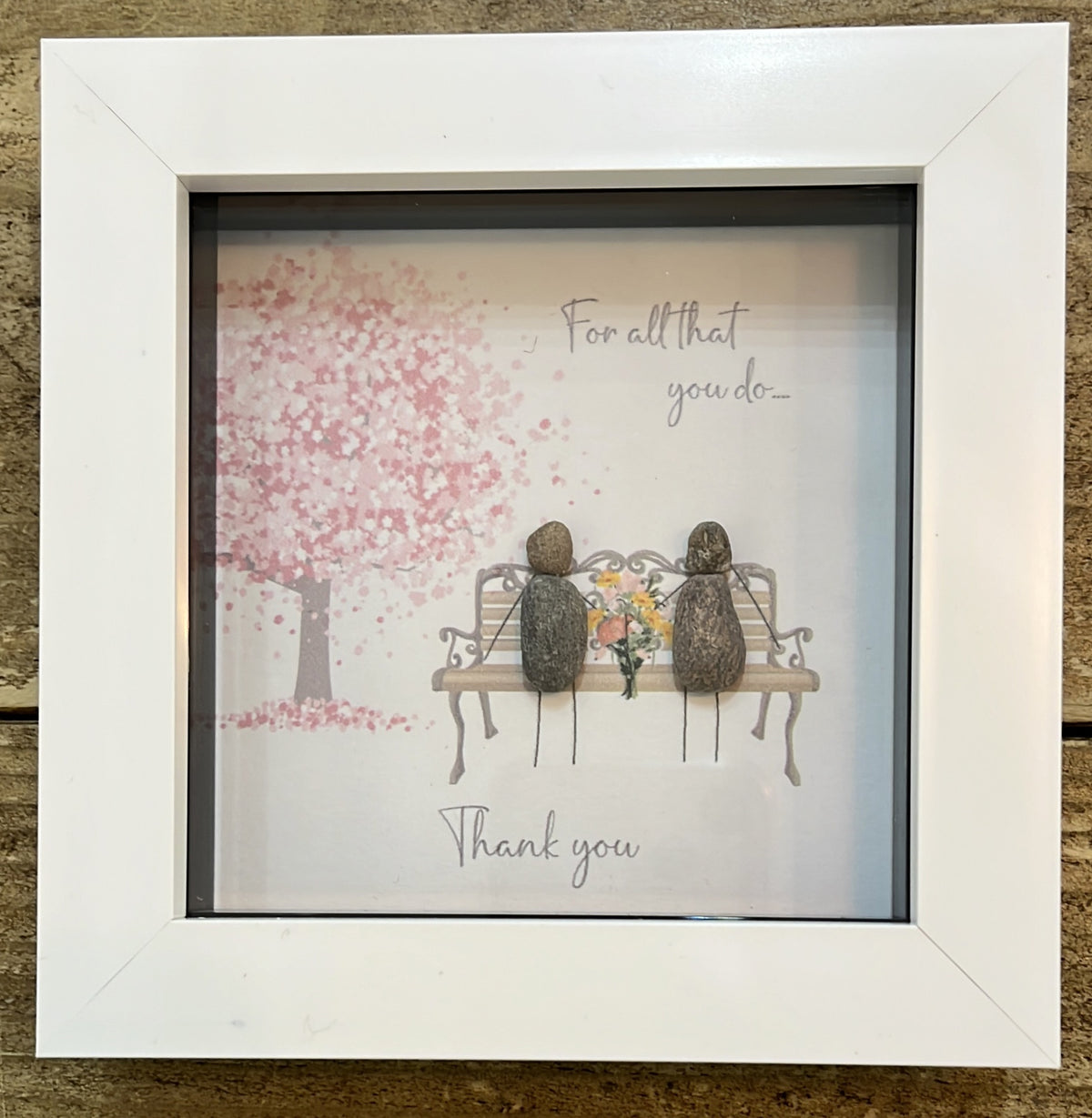 Pebble Picture: Thank You For all that you do, thank you - White Box Frame - La de Da Living