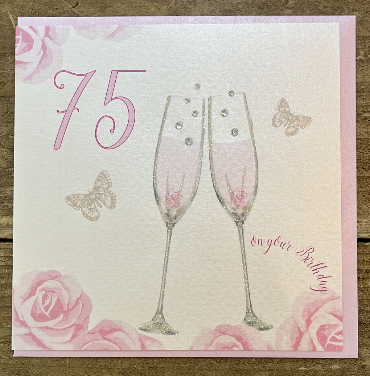 Age 75th Card: Champagne Flutes Hand Finished Crystals & Glitter - Pale Gold - White Cotton Cards