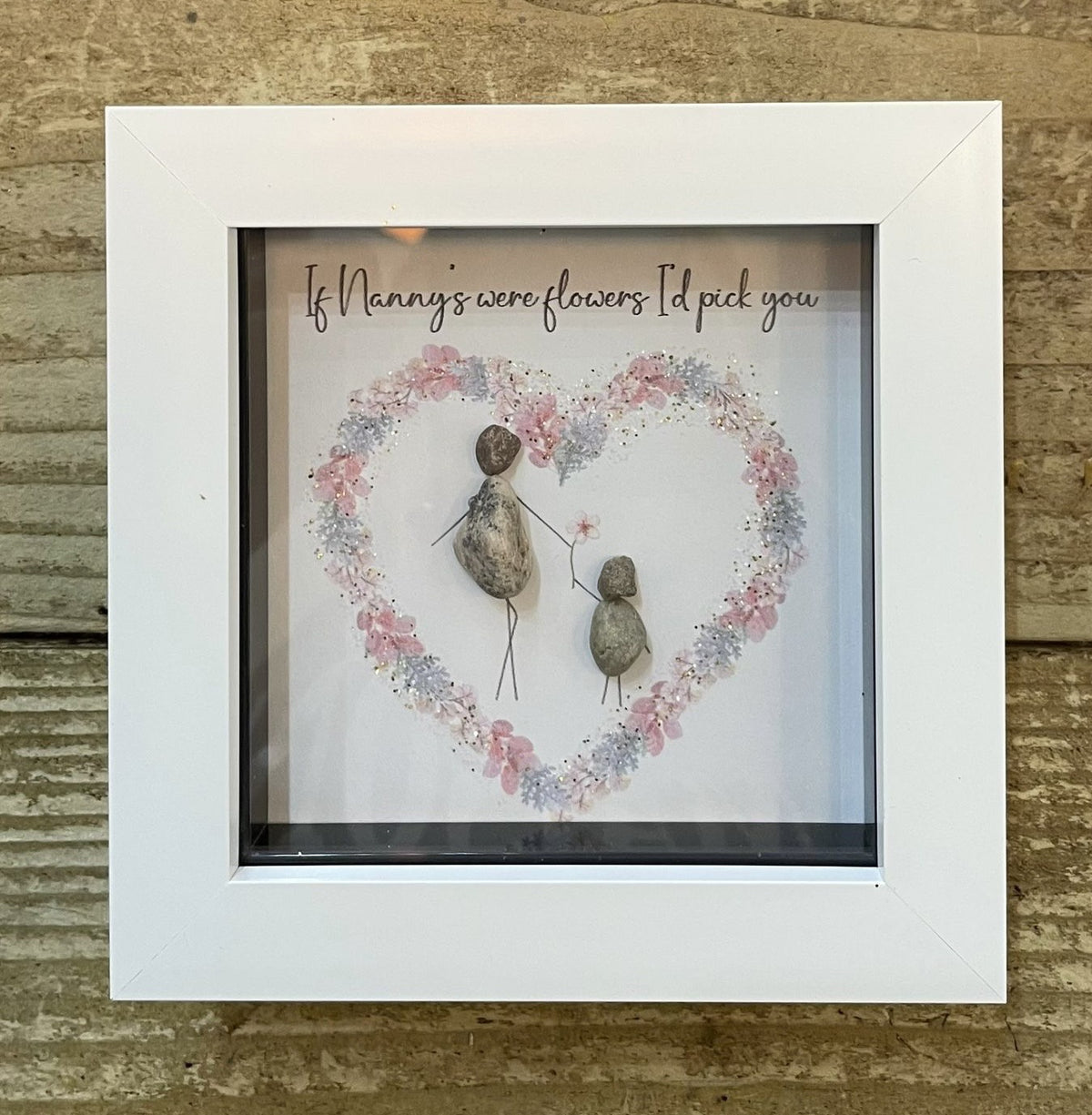 Pebble Picture: If Nanny's were Flowers - White Box Frame - La de Da Living