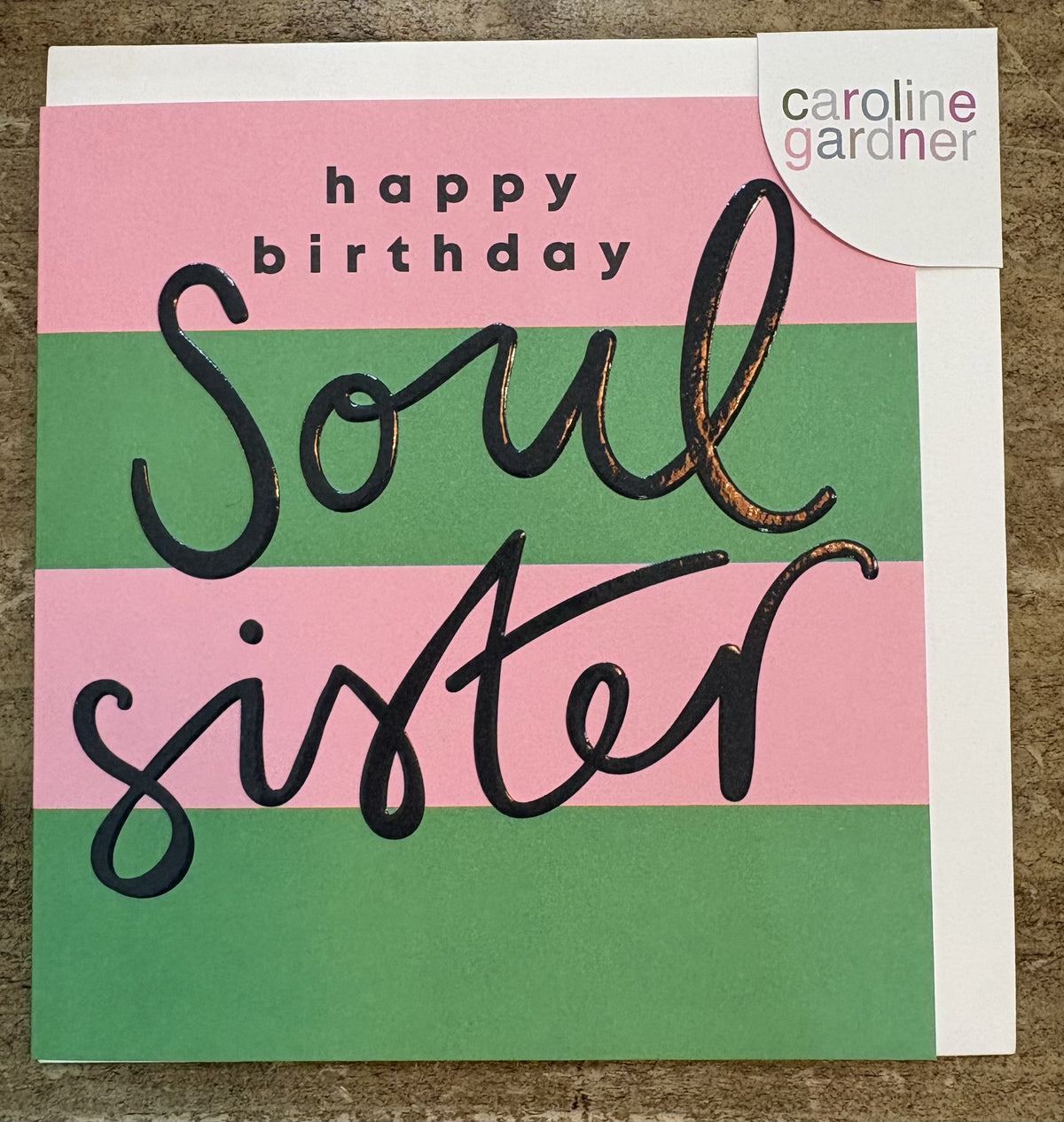 Birthday Card:  Soul Sister Green And Pink Stripe Embossed - Caroline Gardner