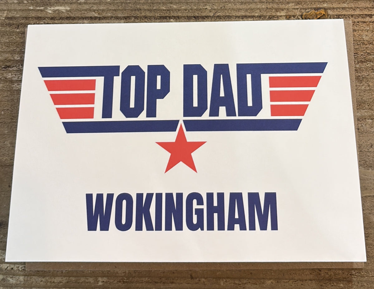 Dad Card: Top Dad In Wokingham - Timmy Loves