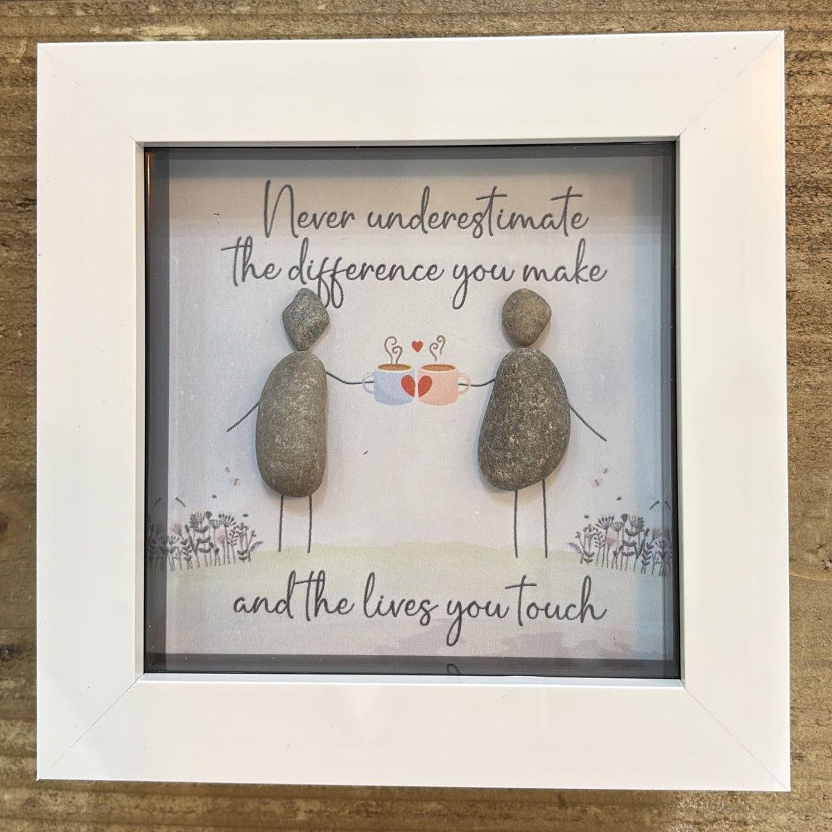 Pebble Picture: Never Underestimate - White Box Frame - La de Da Living