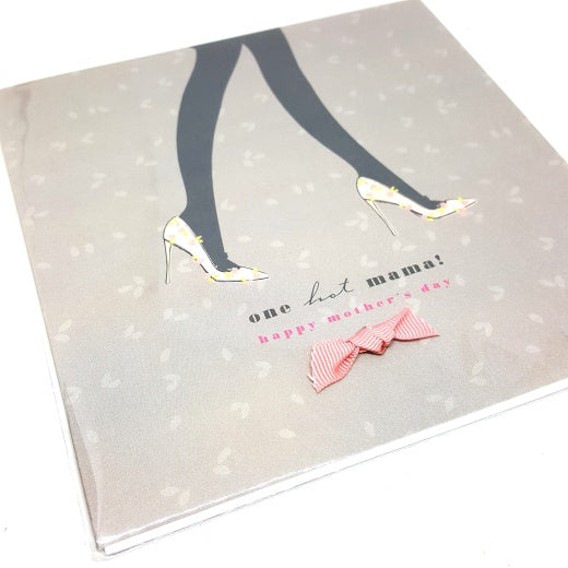 Mothers Day Card: Mum One Hot Mama Legs In Heels Shoes w Ribbon Bow - Grey