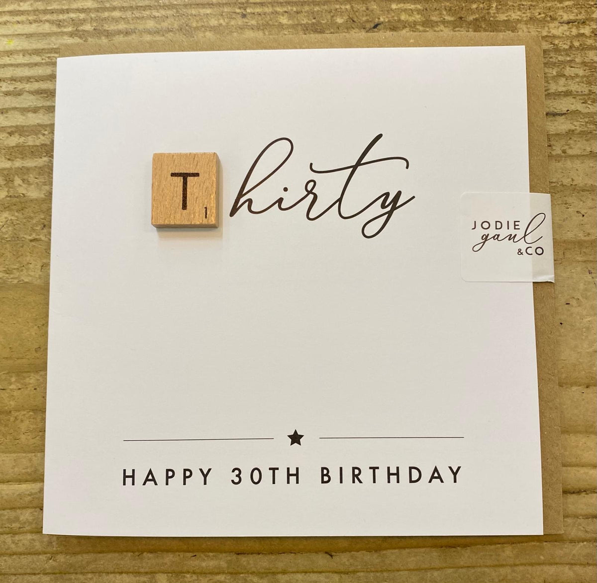 Age 30th Card: Wooden Scrabble Piece - Jodie Gaul & Co