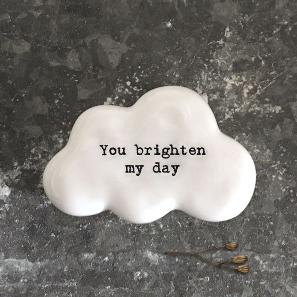 Cloud Pebble: Porcelain Token You Brighten my Day - White