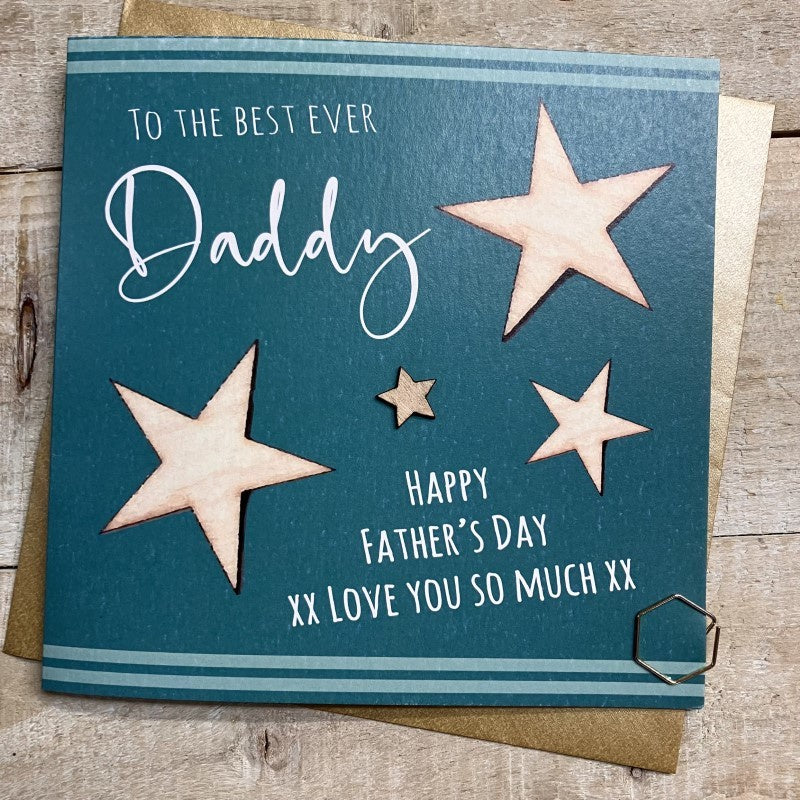 Father's Day Card:Best Ever Daddy Love You So Much Wooden Star - White Cotton