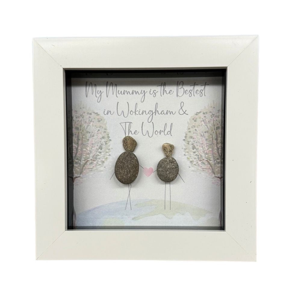 Pebble Picture: My Mummy is the Bestest in Wokingham and the World - White Box Frame - La de Da Living