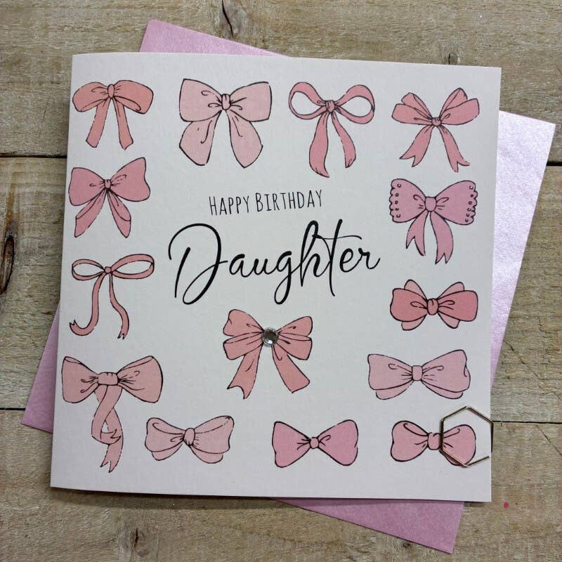 Daughter Card: Happy Birthday Pretty Pink Bows  - White Cotton Cards