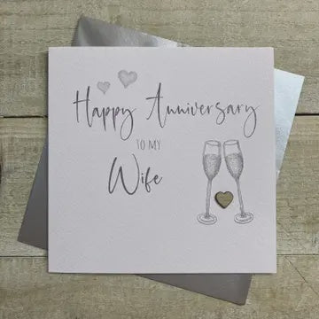Anniversary Card: Wife Anniversary Champagne Flutes - Hand Finished - White Cotton Cards