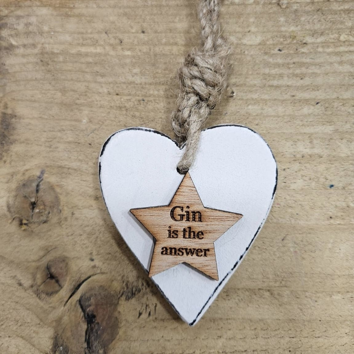 Chunky Gin is the Answer Hanging Heart Wood Sentiment Decoration - White w Natural  Star Tag