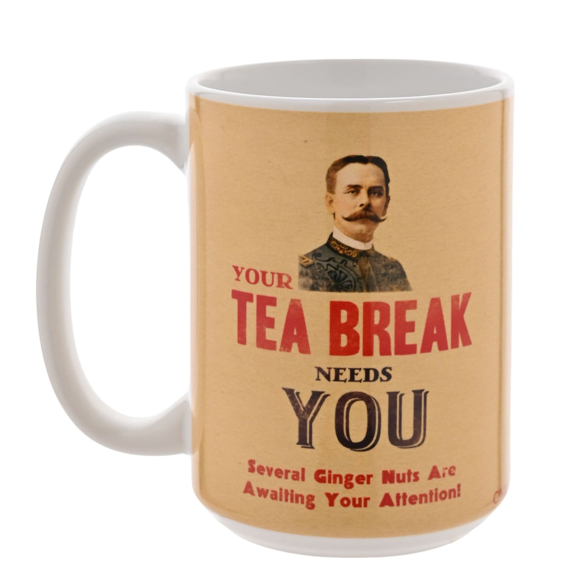 Mug : Ceramic You're Tea Break Needs You - Harvey Makin