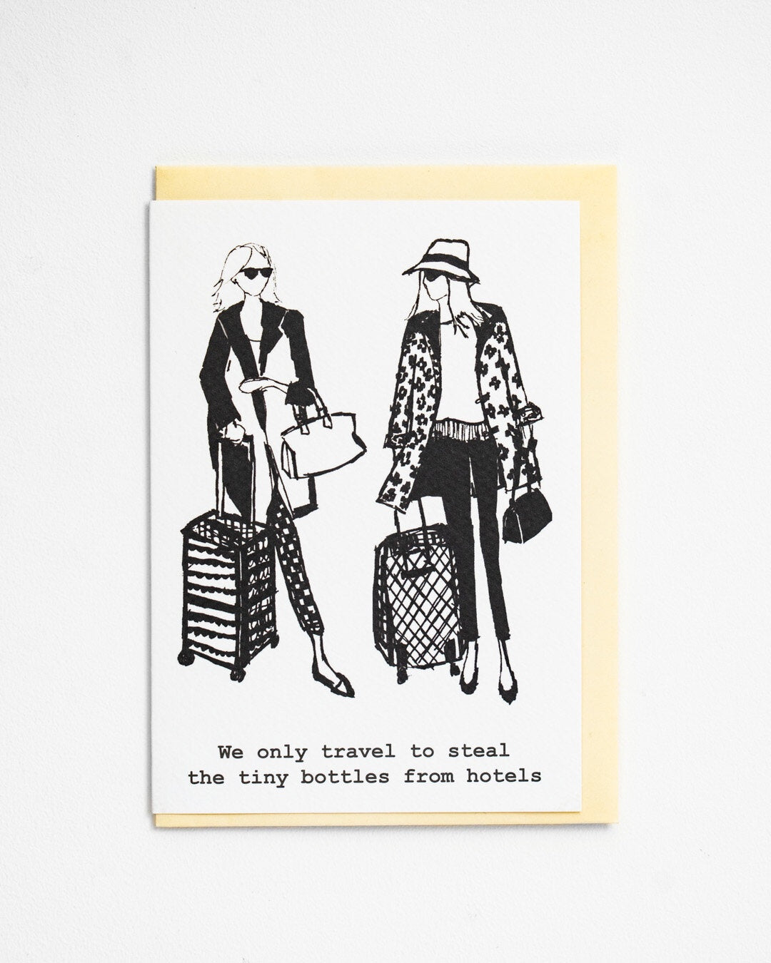 Card: Two Women Suitcases Travel to Steal Tiny Bottles From Hotels - Black & White