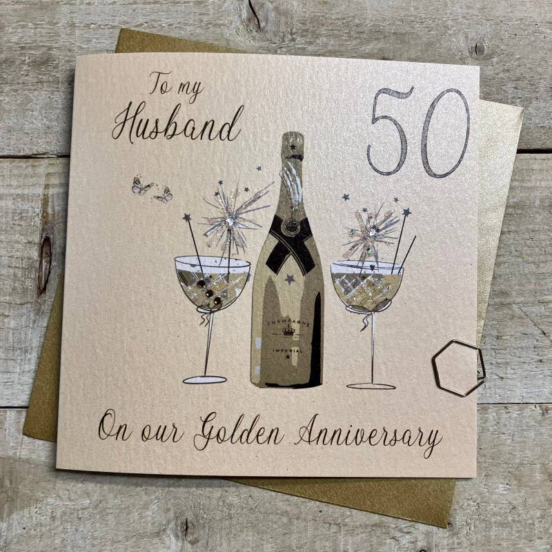 Anniversary card: Golden 50th Husband Champagne  Hand Finished - Gold -  White Cotton Cards