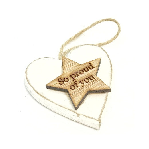 Chunky So Proud of You  Hanging Heart Wood Sentiment Decoration - White w Natural  Star Tag