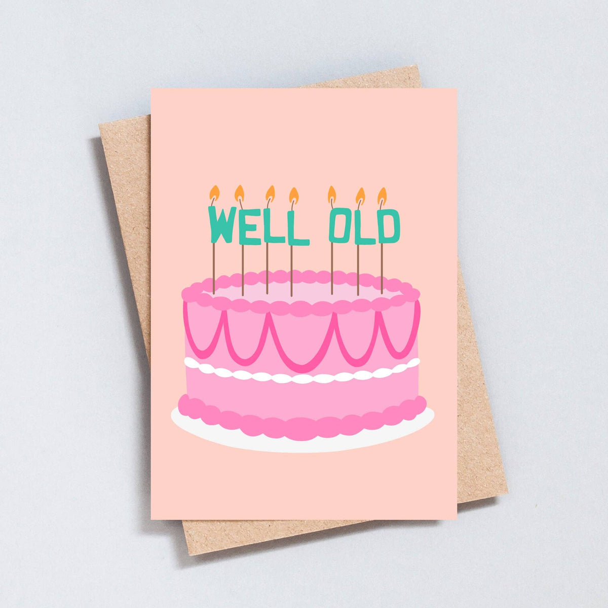 Birthday Card: Well Old Candles Cake- The Type Club