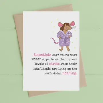 Birthday Card: Women Have Highest Levels Of Stress  - DANDELION Stationary