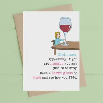 Birthday Card: Diet Hack Have A Large Glass Of Wine - DANDELION Stationary