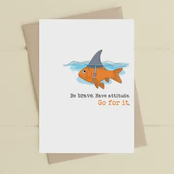 Card: Be Brave Have attitude Go For It - Dandelion Stationary