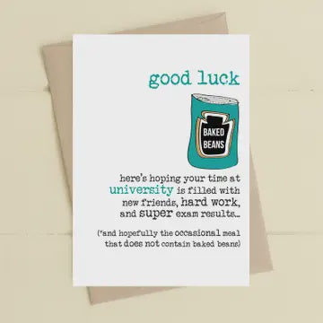 University Card: Good Luck At Uni Baked Beans - Dandelion Stationary
