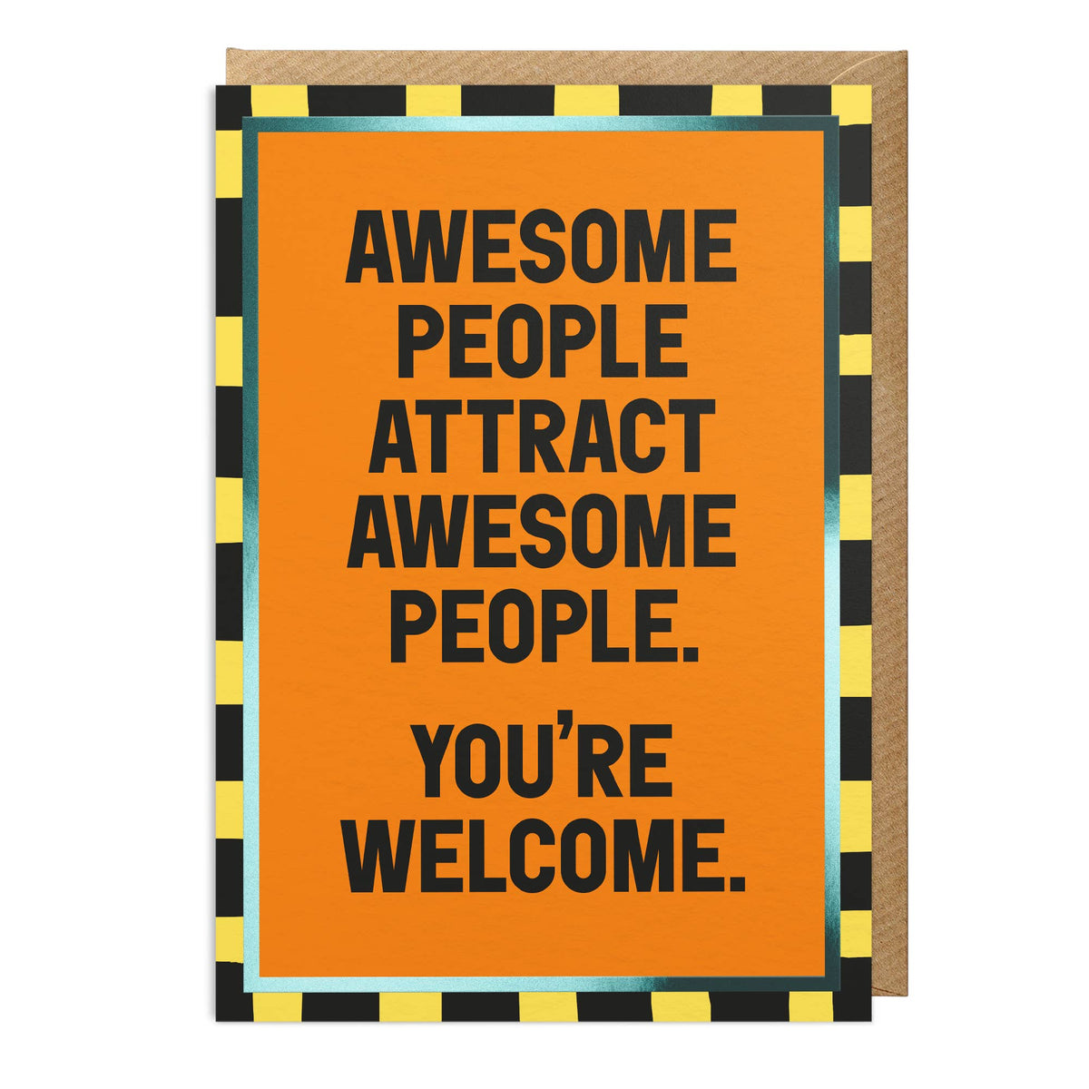 Birthday Card: Awesome People Attract Awesome People  - Sanders De Roeper